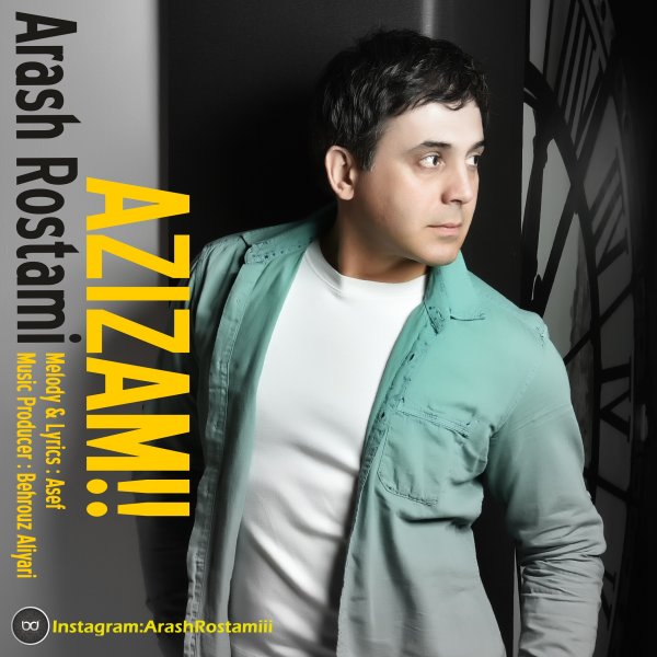 Arash Rostami - Azizam