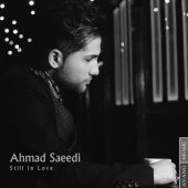Ahmad Saeedi - Hanoozam Ashegham