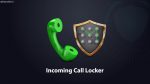 دانلود برنامه قفل تماس های ورودی اندروید Incoming Call Pin Locker