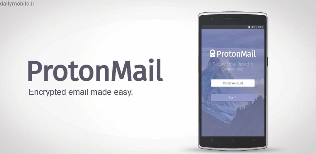 برنامه ساخت و مدیریت ایمیل رمزنگاری شده و امن اندروید ProtonMail - Encrypted Email