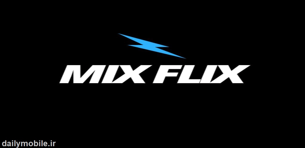 دانلود برنامه تلویزیون آنلاین میکس فلیکس اندروید Mix Flix