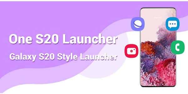دانلود نسخه جدید لانچر One S20 Launcher اس 20 سامسونگ برای اندروید